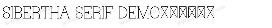 Sibertha serif demo字体转换